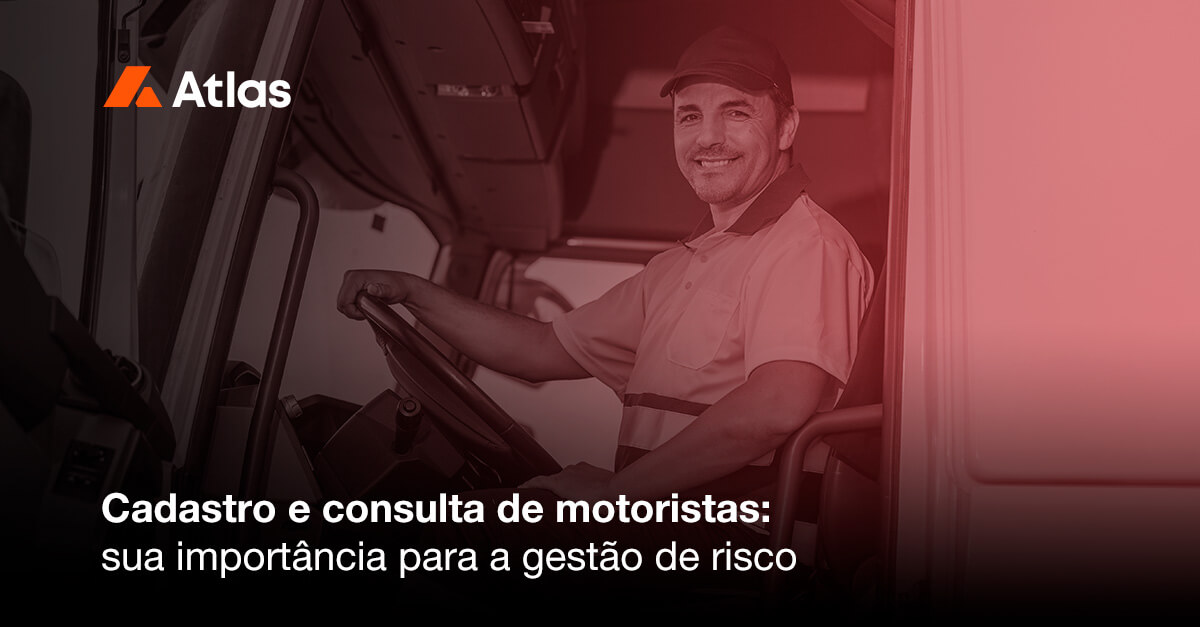 cadastro e consulta de motoristas e a imagem possui o texto Cadastro e consulta de motoristas: sua importância para a gestão de risco