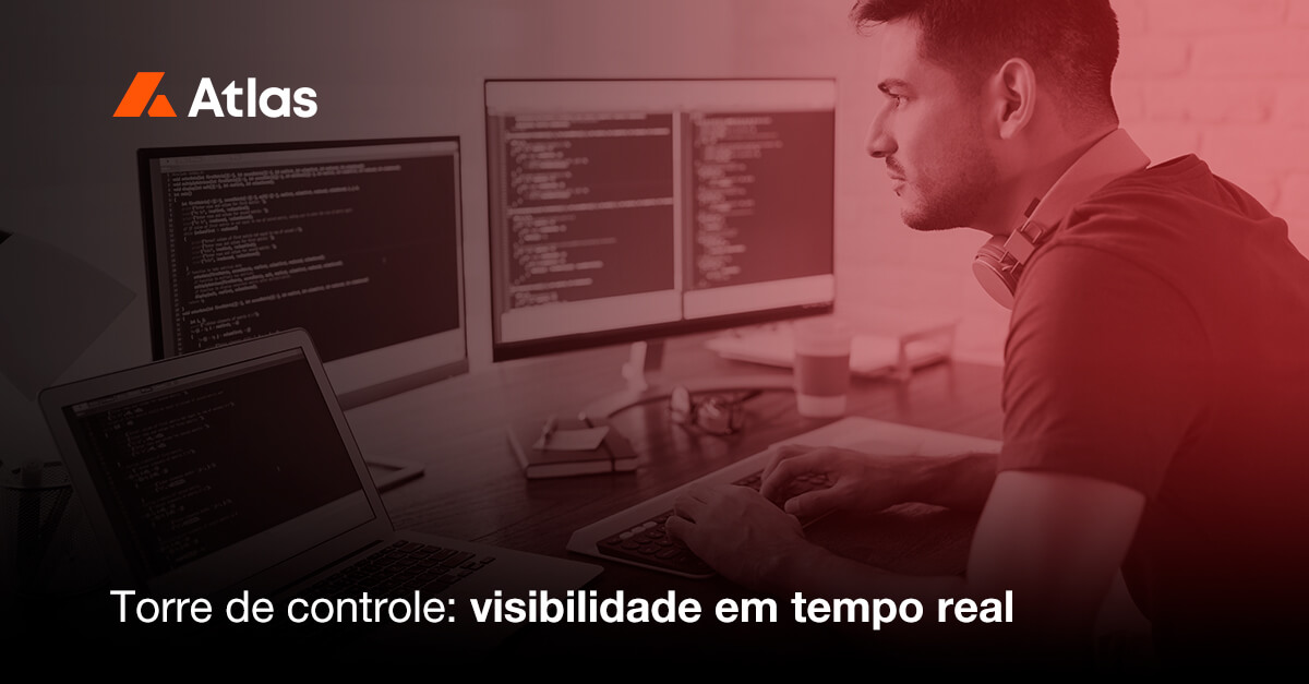 visibilidade em tempo real e a imagem possui o texto Torre de controle: visibilidade em tempo real